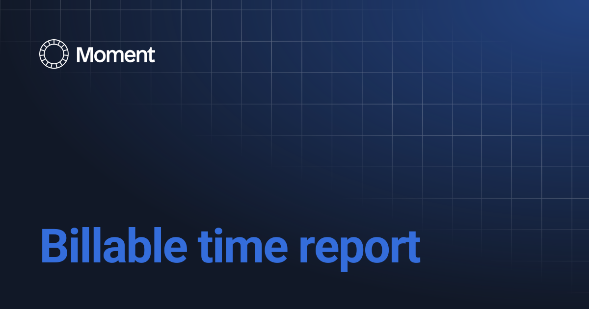 Billable time report | Knowledge base
